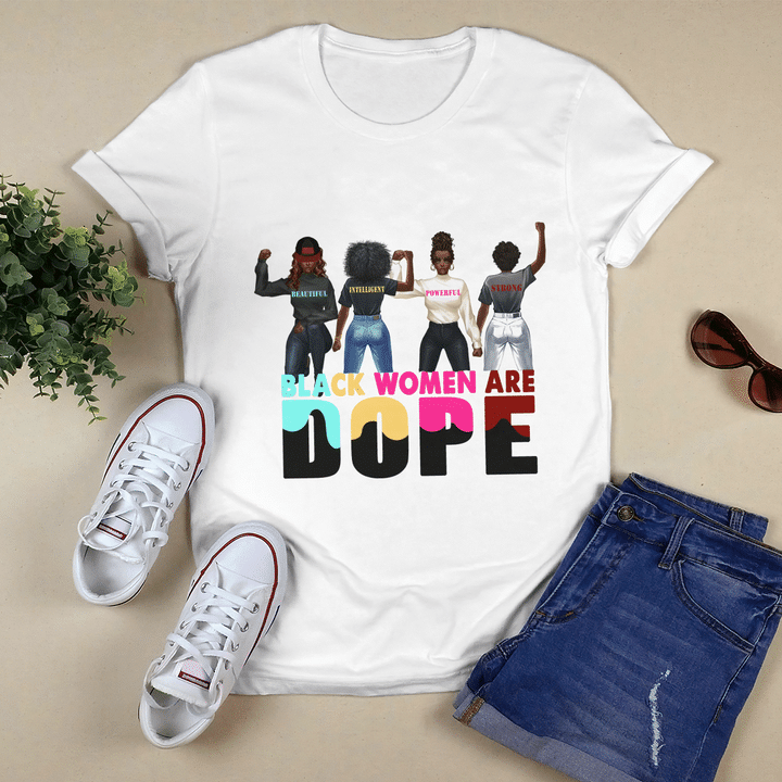 Shirt for girl black girl shirt black women are dope shirts