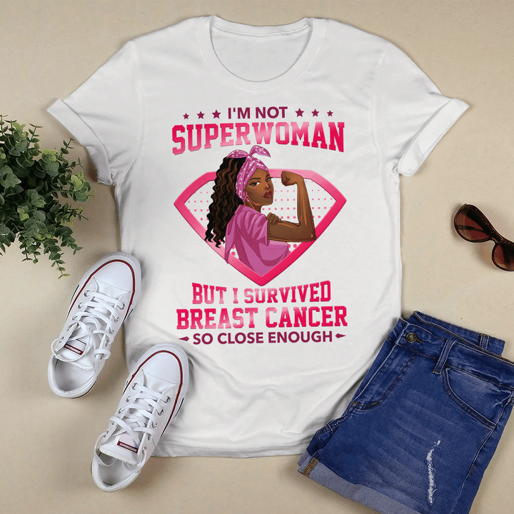 Breast cancer awareness tshirt for black girl I'm not superwoman but I survived breast cancer shirts