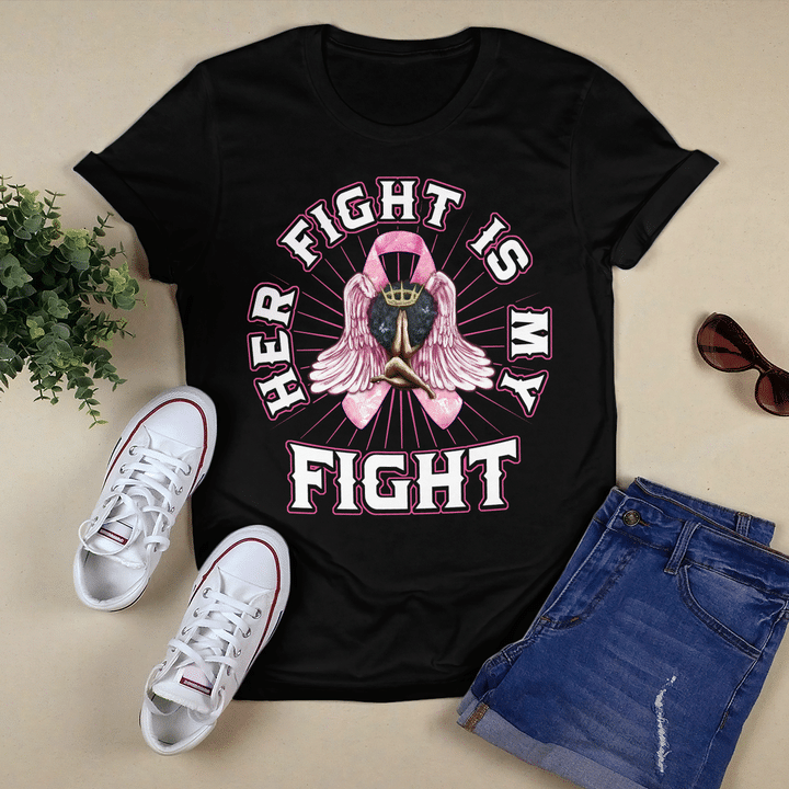 Breast cancer awareness tshirt for black woman shirt her fight is my fight shirt