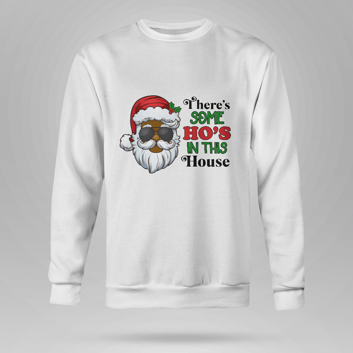 Black santa sweatshirt hoodie there's some ho's in this house shirt
