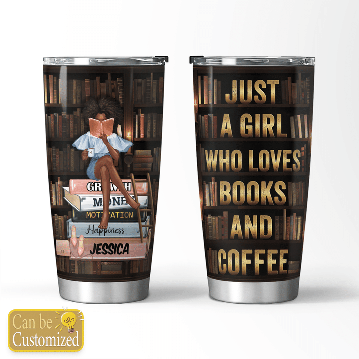 Just a girl who loves books and coffee tumbler personalized reading girl tumbler
