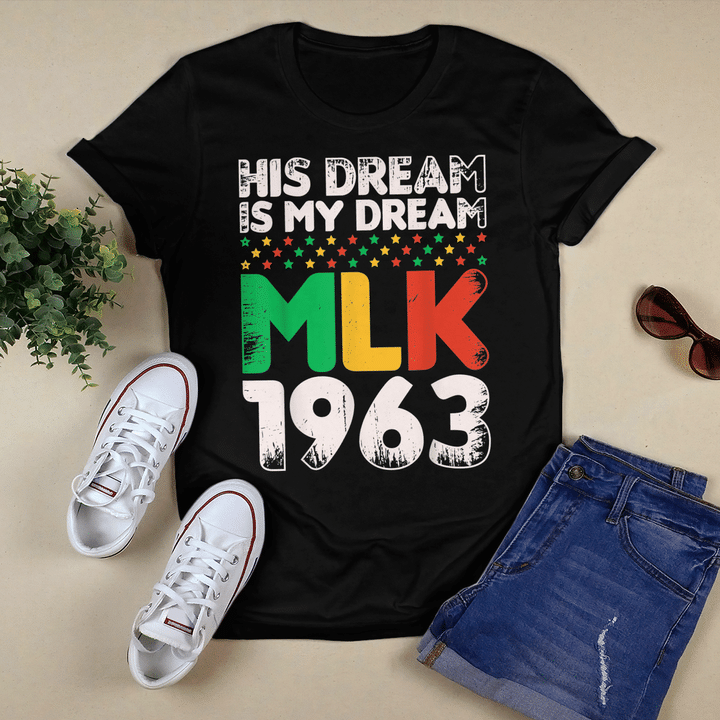 Vintage His Dream Is My Dream! MLK, Martin Luther King Jr. T-Shirt