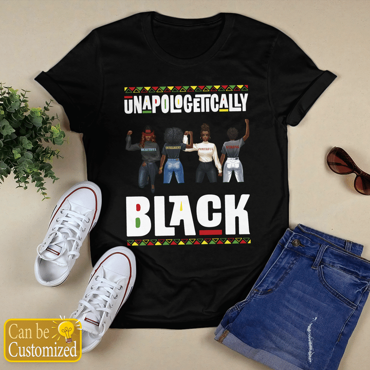 Personalized shirt black history month shirt unapologetically black shirt custom quotes
