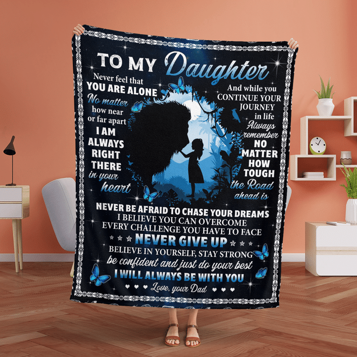 Blanket to my daughter lion blanket gift for daughter from dad never feel that you are alone blanket