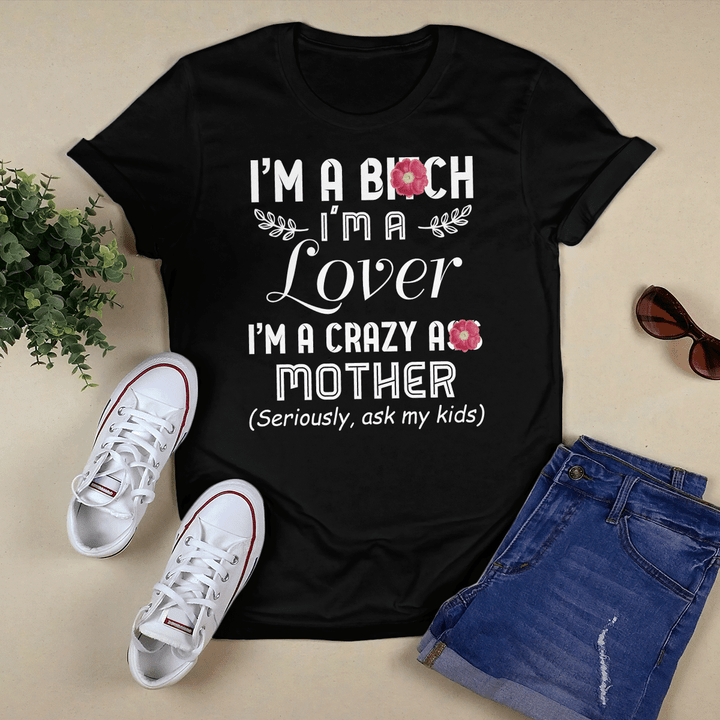 Mother's day shirt for mom I'm a crazy mother shirt gift for mom shirt happy mother's day shirt