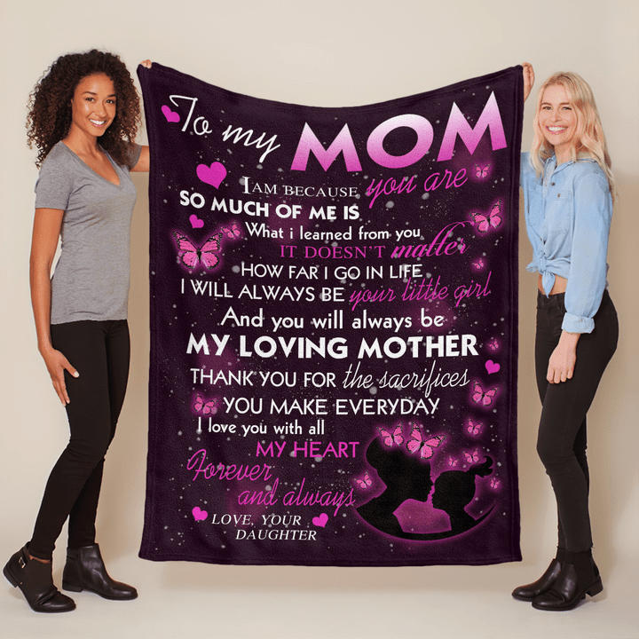 Mother's day blanket for mom you will always be my loving mother blanket pink butterfly gift for mom happy mother's day blanket