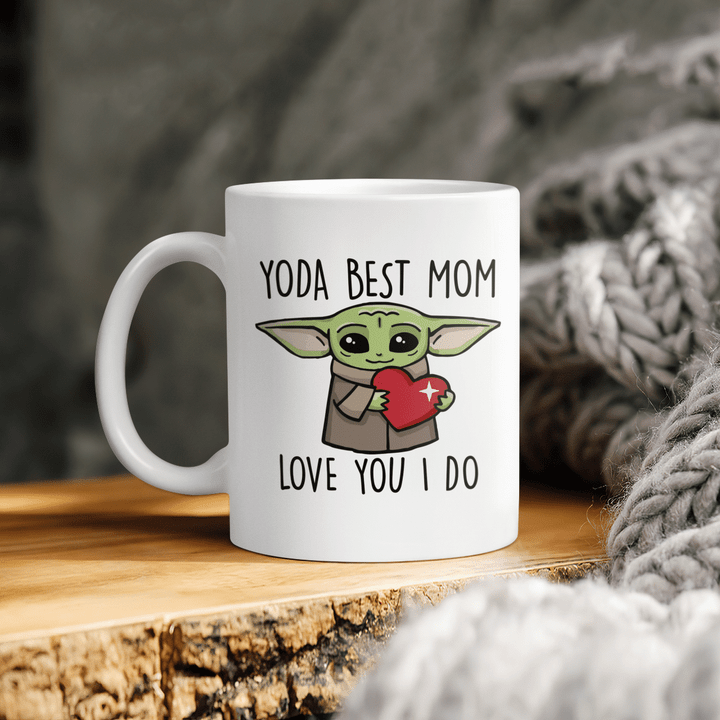 Mother's day mug for mom yoda best mom love you I do mug mother's day gift for mom happy mother's day coffee mug