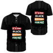 Africa Zone Clothing - It's The Black History For Me Baseball Jerseys A31