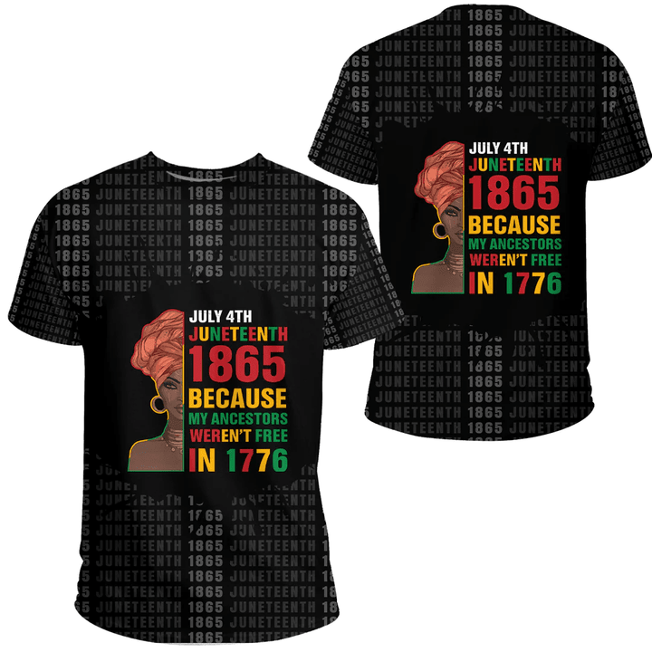 Africa Zone Clothing - Because My Ancestors Weren't Free In 1776 T-shirt A31