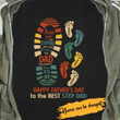 Thank You For Stepping Into And Becoming The Dad You Didn't Have To Be Personalized Gift Father's Day T-shirt