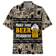 Make Your Beer Disappear Hawaiian Shirt | For Men & Women | Adult | HW7381