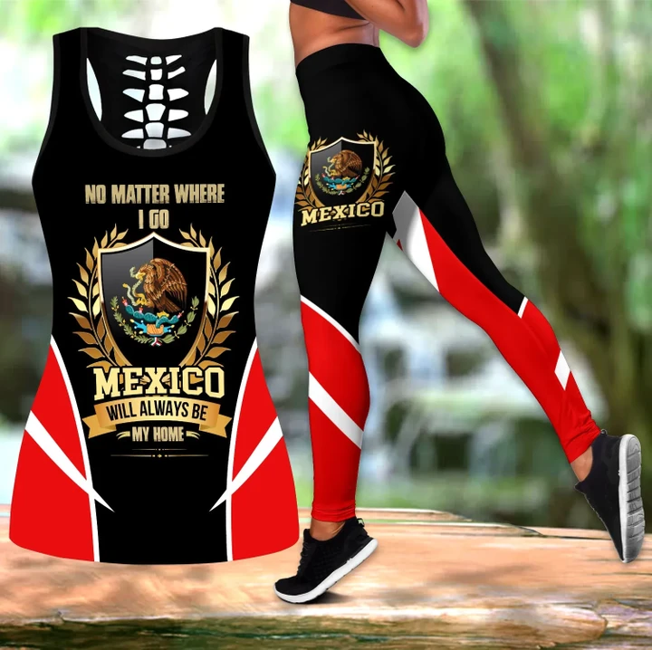No Matter Where I Go, Mexico Will Always Be My Home Combo Legging+ Tank Top NTN15042102.S1