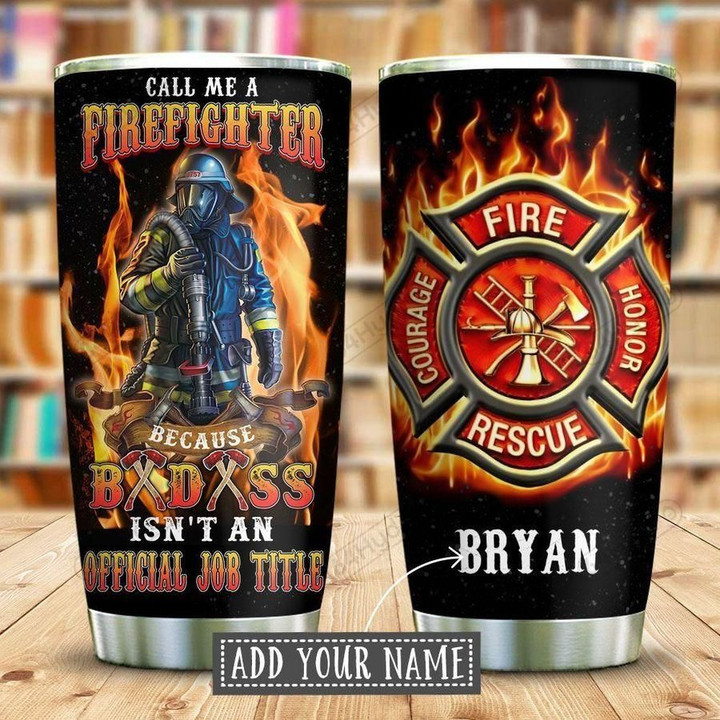 Personalized  Firefighter Customize Name Stainless Steel Tumbler 02032102.CTQH