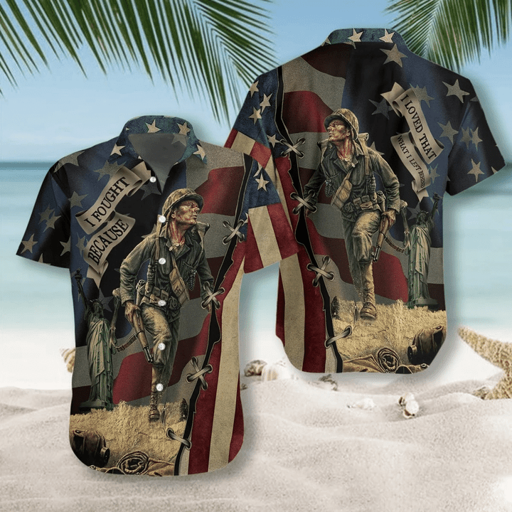 Veteran I Fought Because I Loved That What I Left Behind Hawaiian Shirt | For Men & Women | Adult | HW7346