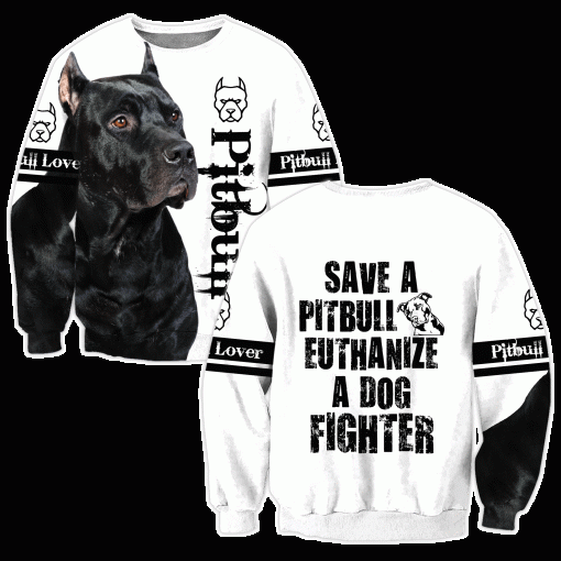 Save The Pit Bull Terrier Zip Hoodie Crewneck Sweatshirt T-Shirt 3D All Over Print For Men And Women
