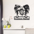 Personalized Papillon Dog Metal Sign Art Custom Papillon Dog Metal Sign Animal Funny Father's Day Gift Pets Gift Birthday Gift