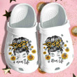 Beautiful Mom In Sunflower Crocs Shoes - Mom Life Crocs Clog Birthday Gift For Mother Daughter