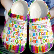 Teacher Be You 102 Gift For Lover Rubber Crocs Clog Shoes Comfy Footwear