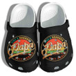 Papa Like A Grandpa Only Cooler Gift For Lover Rubber Crocs Clog Shoes Comfy Footwear
