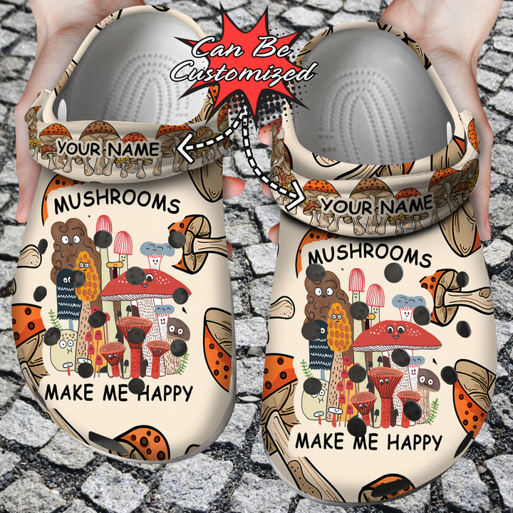 Custom Crocs Personalized Happy Mushrooms Make Me Happy Clog Shoes