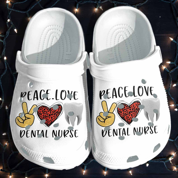 Dental Nurse Shoes Crocs Mothers Day Gifts Women - Peace Love Nurse Croc Shoes Gifts Daughter