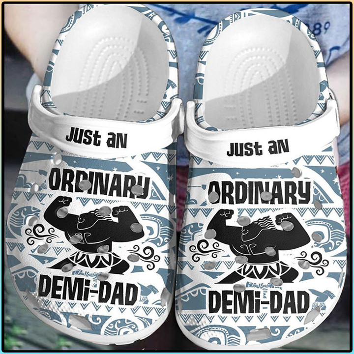 Just An Ordinary Demi Dad Gift For Fan Classic Water Rubber Crocs Clog Shoes Comfy Footwear