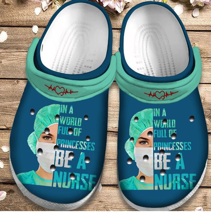 In A World Full Of Princesses Be A Nurse Shoes - Nurse Life Custom Shoes Birthday Gift For Women Girl Friend