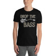 Funny Drop The Bass Shirt Guitar Player Gift Guitarist Shirt Gift For Band Guitarist Musician T Shirt Music Lovers Gift Bassist Gift