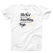 The Best Way To Get Something Done Is To Begin Unisex T shirt Graphic Creative Tee Funny Shirt Women and Men T shirt Best T shirt