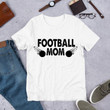 Football Mom Unisex T shirt Graphic Tee Unisex Shirt Women and Men T shirts Mom Shirt Gift T shirt Best Cheer Mom T shirt