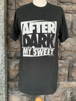 Vintage 90s movie After Dark my Sweet t shirt