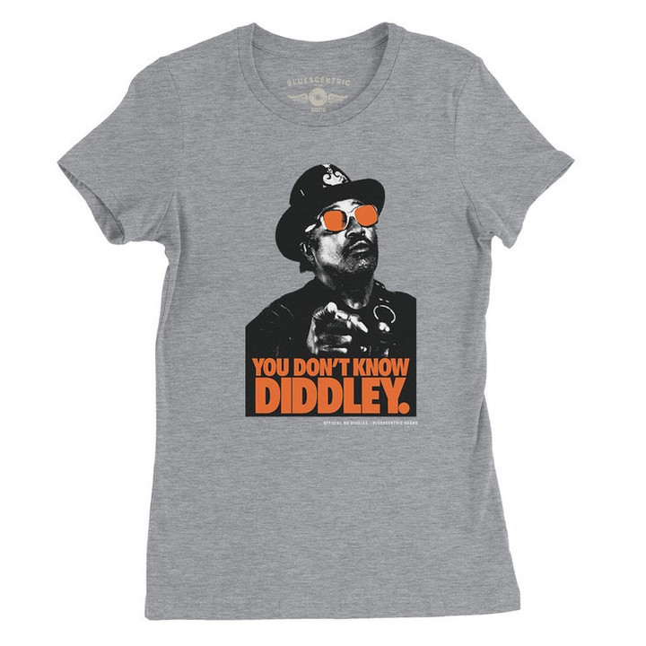 Ladies You Dont Know Diddley T Shirt   Official Bo Diddley