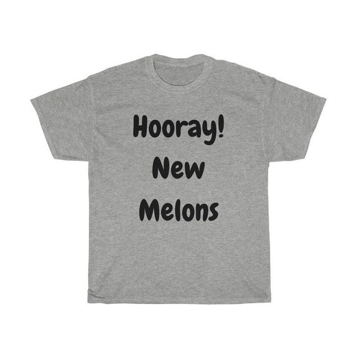 funny t shirts  sarcasm t shirt  rude t shirt Hooray new melons  hipster t shirts  hipster clothing  unisex t shirts