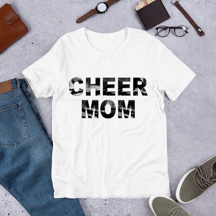 Cheer Mom Unisex T shirt Graphic Tee Unisex Shirt Women and Men T shirts Mom Shirt Gift T shirt Best Cheer MomT shirt T shirt For