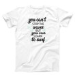 You Cants Stop Waves Unisex T shirt Graphic Creative Tee Funny Shirt Women and Men T shirt Best Shirt Friends Gift T shirt