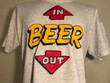 Vintage 90s Alcohol In Beer Out Party T Shirt Size XL
