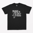Music Is My Only Friend T Shirt   Vintage T Shirt  Hippy Shirt  Rock n Roll Shirt  Band T Shirt  60s T Shirt  Music Lover  70s Shirt