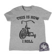 Kids Tshirts  This Is How I Roll Tricycle Tee Shirt  Kids Funny Shirts  Vintage T Shirt  Boys Back To School Shirts  Toddler Shirts