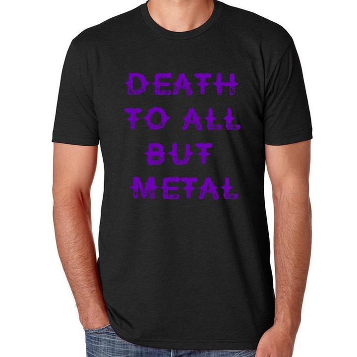 Heavy Metal Tee Shirt Music T  Shirt Death to All But Metal T Shirt  Heavy Metal  Rock T Shirt  Rock Band  Rock Tee  80s music