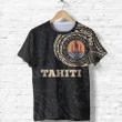 Tahiti In My Heart Polynesian Tattoo Style T-Shirt