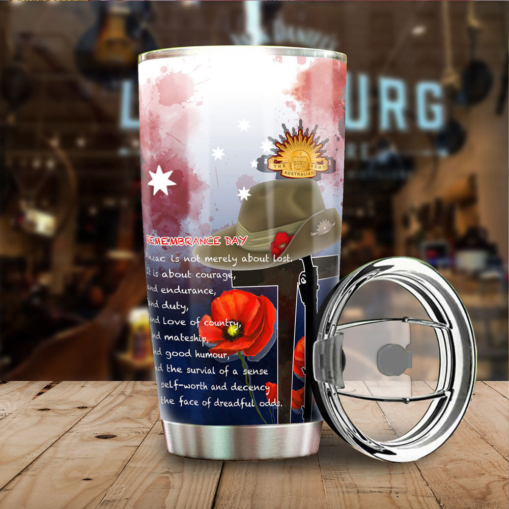 (Custom) Anzac Day Remembrance Day Qoute Tumbler A31