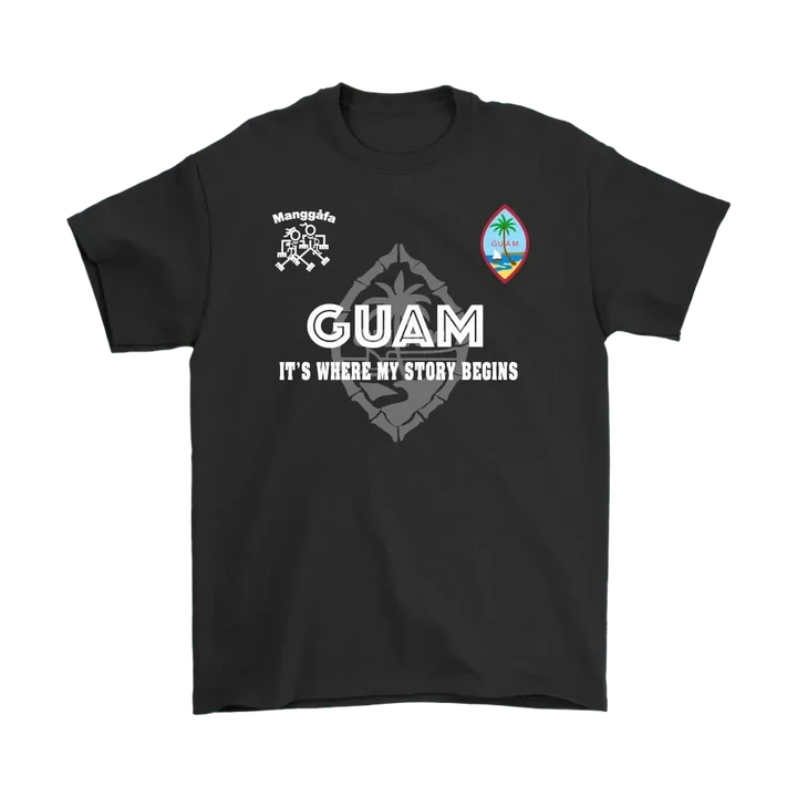 Guam where my story begins - Guam t-shirts men's/women's full size