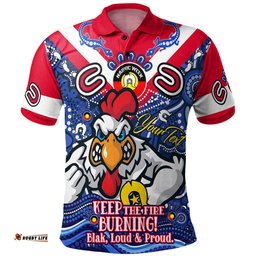 Amazing Aussie Sydney Roosters Custom Naidoc Keep the Fire Burning! Blak, Loud & Proud Home Jersey Polo Shirt