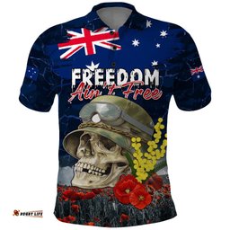 Australia ANZAC Day Polo Shirt Freedom Ain't Free