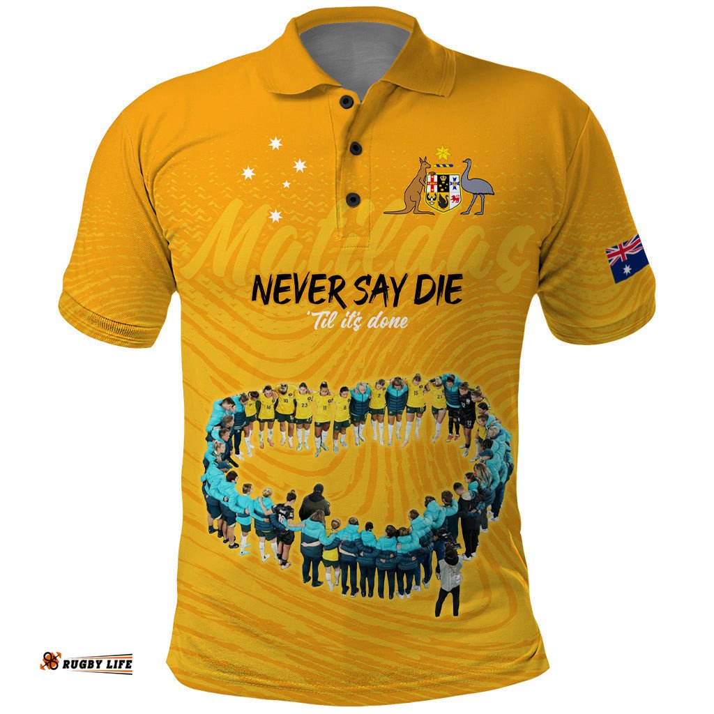Matildas Til Its Done Custom Polo Shirt Australia Womens Soccer Gold Style