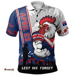 Amazing Aussie Sydney Roosters Anzac Day Lest We Forget Strong Fighting Spirit Polo Shirt