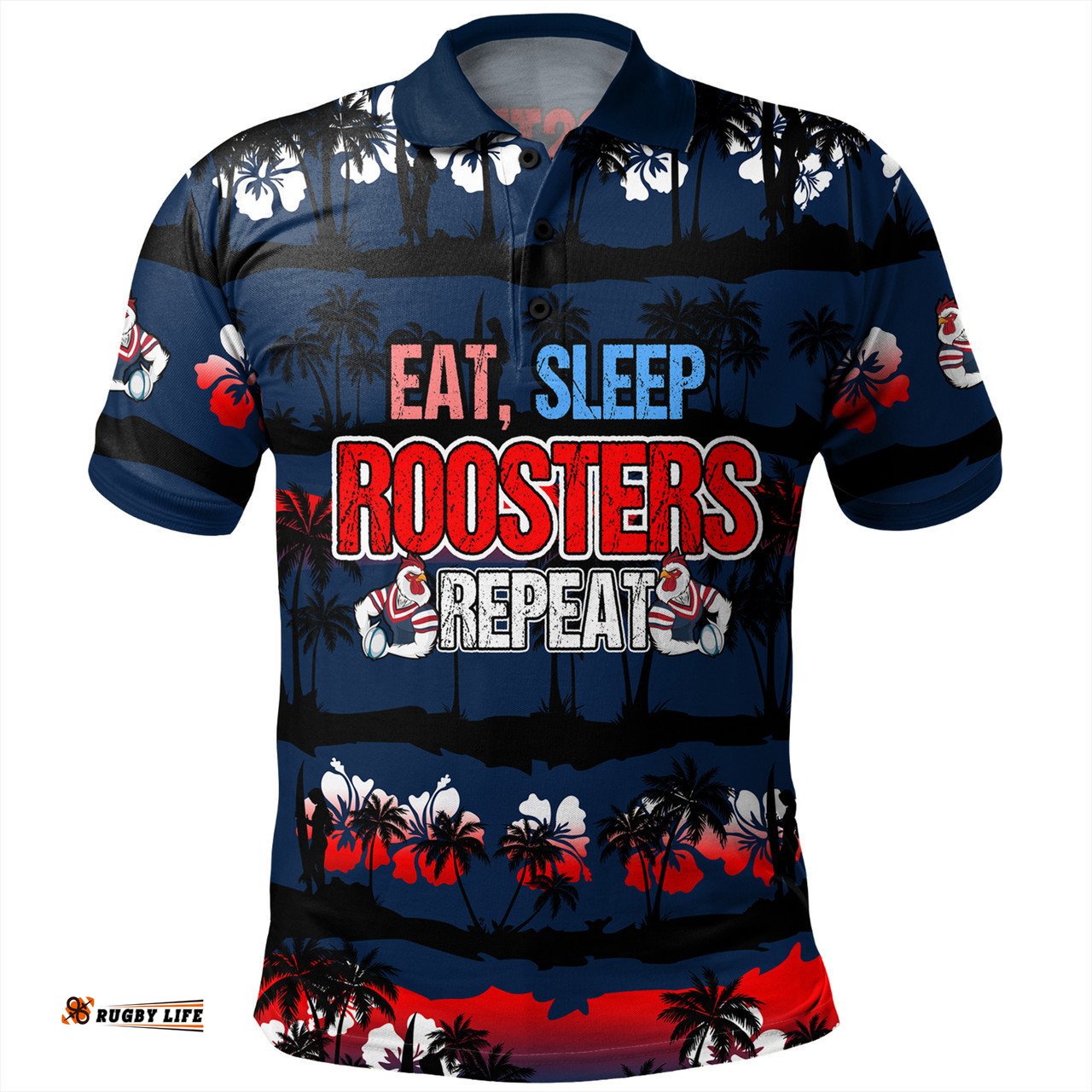 Amazing Aussie Sydney Roosters Eat Sleep Repeat With Tropical Patterns Polo Shirt