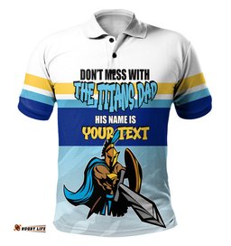 Amazing Aussie Gold Coast Titans Father's Day Screaming Dad and Crazy Fan Polo Shirt