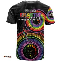 australia lgbt t shirt you are exactly who you should be aboriginal style