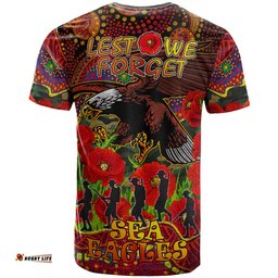 sea eagles rugby anzac day custom t shirt aboriginal lest we forget sea eagles with poppy flower 0